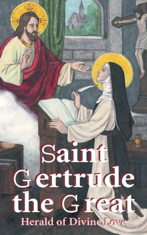 St. Gertrude the Great