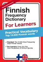 Finnish Frequency Dictionary for Learners - Practical Vocabulary - Top 10000 Finnish Words【電子書籍】[ MostUsedWords ]