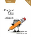 Practical Vim Edit Text at the Speed of Thought【電子書籍】 Drew Neil