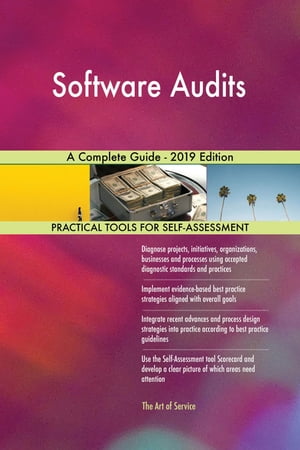 Software Audits A Complete Guide - 2019 Edition