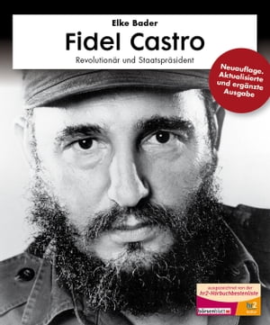 Fidel Castro inkl. H?rbuch Revolution?r und Staatspr?sident
