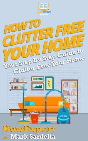 How To Clutter Free Your Home