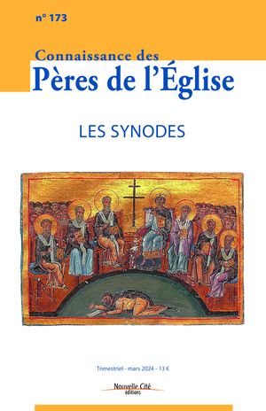 Connaissance des Pères de l'Église n°173