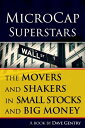 MicroCap Superstars The Movers and Shakers in Sm