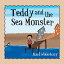 Teddy and the Sea MonsterŻҽҡ[ Karl Waterbury ]