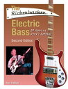 The Rickenbacker Electric Bass 50 Years as Rock 039 s Bottom【電子書籍】 Paul D. Boyer