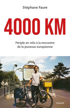 4000 km P?riple en v?lo ? la rencontre de la jeunesse europ?enne