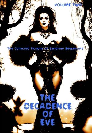 The Decadence of Eve - Volume Two