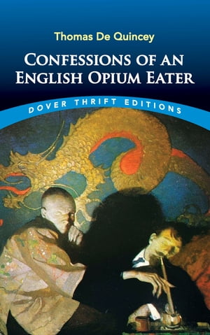 Confessions of an English Opium Eater