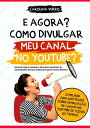 ŷKoboŻҽҥȥ㤨E AGORA? COMO DIVULGAR MEU CANAL NO YOUTUBE? Aprenda alguns macetes e dicas para aumentar as visualiza??es dos seus v?deos sem gastar muito dinheiro.Żҽҡ[ Carolina Vurro ]פβǤʤ268ߤˤʤޤ