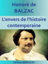 L'envers de l'histoire contemporaine La Com?die humaine (Sc?nes de la vie politique)