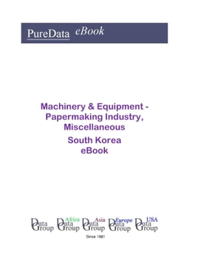 Machinery & Equipment - Papermaking Industry, Miscellaneous in South Korea