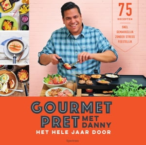 Gourmetpret met Danny het hele jaar doorŻҽҡ[ Danny Jansen ]