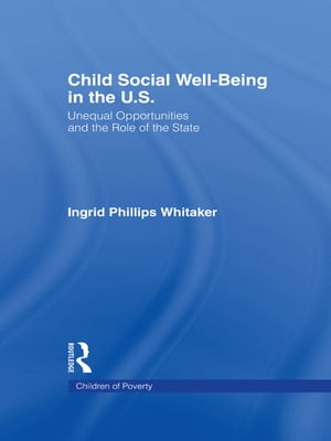 Child Social Well-Being in the U.S.