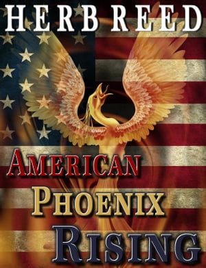 American Phoenix Rising【電子書籍】[ Herb 