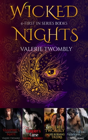 Wicked Nights 4 first in series boxsetŻҽҡ[ Valerie Twombly ]