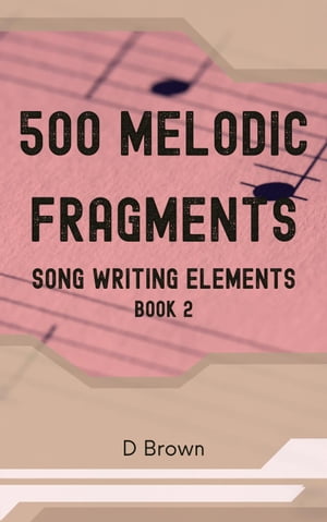 500 Melodic Fragments