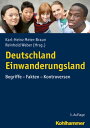 Deutschland Einwanderungsland Begriffe - Fakten - Kontroversen