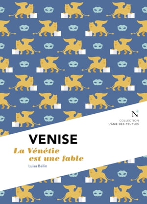 Venise La V?n?tie est une fable【電子書籍】[ Luisa Ballin ]