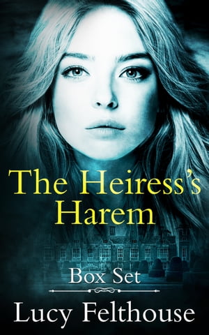 The Heiress's Harem Box Set