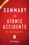 Summary of Atomic Accidents