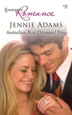 Australian Boss: Diamond RingŻҽҡ[ Jennie Adams ]