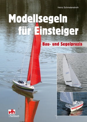 Modellsegeln für Einsteiger