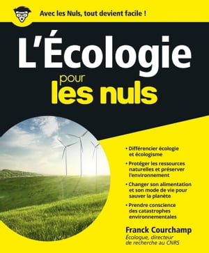 L'?cologie pour les nuls - Agir, c'est d'abord comprendre