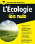 L'écologie pour les nuls - Agir, c'est d'abord comprendre