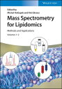 Mass Spectrometry for Lipidomics Methods and Applications【電子書籍】