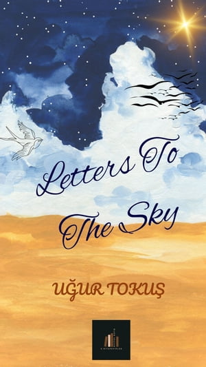 LETTERS TO THE SKY