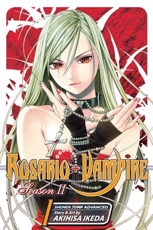 Rosario+Vampire: Season II, Vol. 1