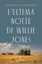 L 039 ultima notte di Willie Jones【電子書籍】 Elizabeth Winthrop