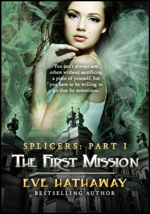 The First Mission: Splicers 1