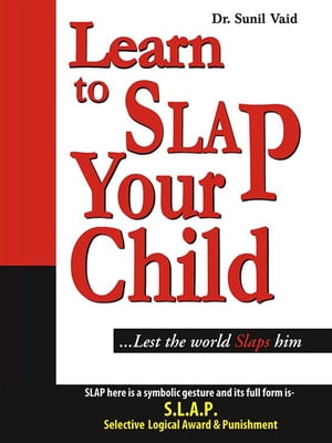 Learn to Slap Your Child