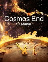 ŷKoboŻҽҥȥ㤨Cosmos EndŻҽҡ[ KC Martin ]פβǤʤ379ߤˤʤޤ