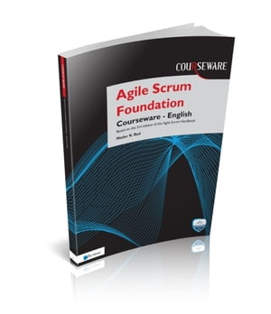 Agile Scrum Foundation Courseware - English【電子書籍】[ Nader K. Rad ]