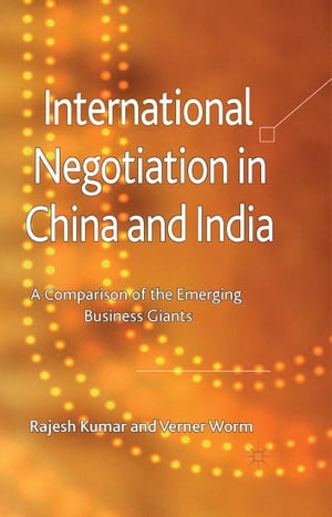 International Negotiation in China and India