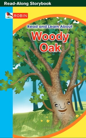 Woody Oak Read Along Storybook【電子書籍】[ Charlotte Spinner ]
