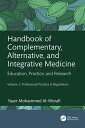 Handbook of Complementary, Alternative, and Integrative Medicine Education, Prac...