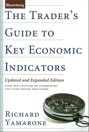 The Trader's Guide to Key Economic Indicators