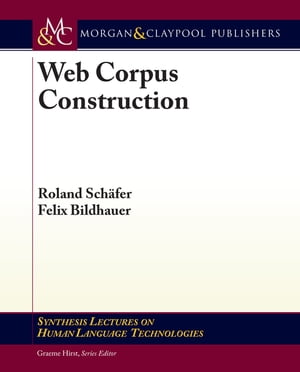 Web Corpus Construction