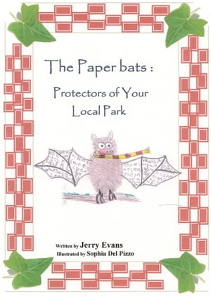 The Paperbats; Protectors of Your Local Park【