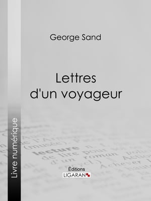 Lettres d'un voyageur