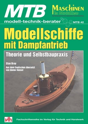 Modellschiffe mit Dampfantrieb