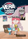 Vera the Alien Hunter 001-3: A Real Alien