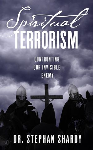 Spiritual Terrorism