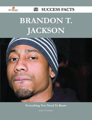 Brandon T. Jackson 58 Success Facts - Everything you need to know about Brandon T. Jackson【電子書籍】[ Joyce Cervantes ]