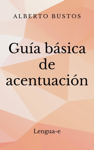 Guía básica de acentuación