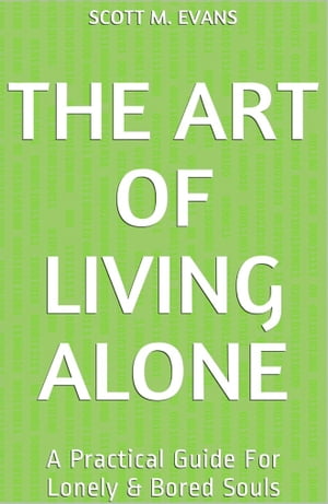 The Art Of Living Alone